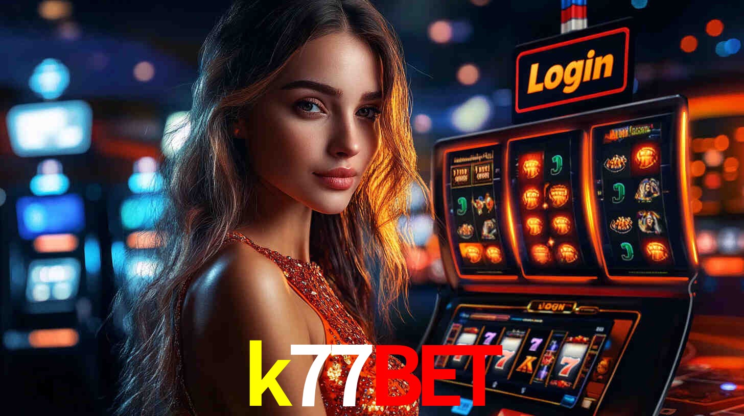 k77bet,k77bet com